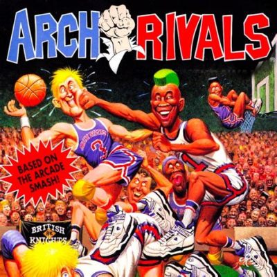 Arch Rivals: Are You Ready for Pixelated Punch-Ups and Basketball Mayhem?