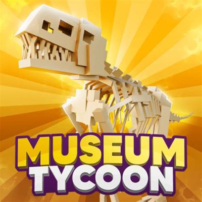  Science Museum Tycoon! Embark on a Journey of Educational Excellence and Capitalist Cunning