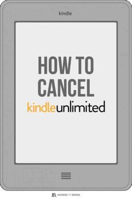 If I Cancel Kindle Unlimited, Do I Lose My Books? Exploring the Boundaries of Digital Ownership